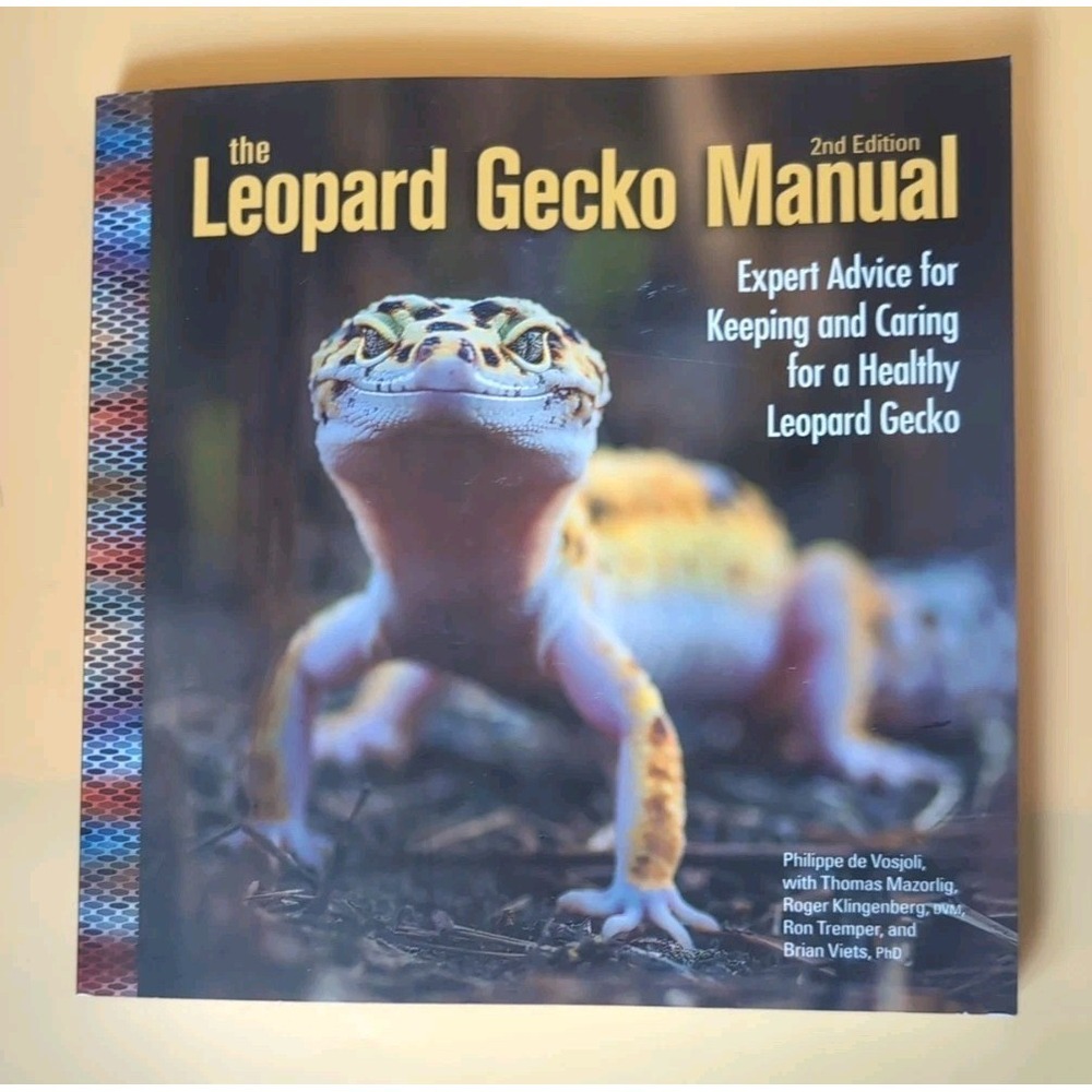 Leopard Gecko Manual :‎ Expert Advice for Keeping and Caring for a Healthy...